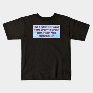 Bible Verse 1 Corinthians 13:4 Kids T-Shirt